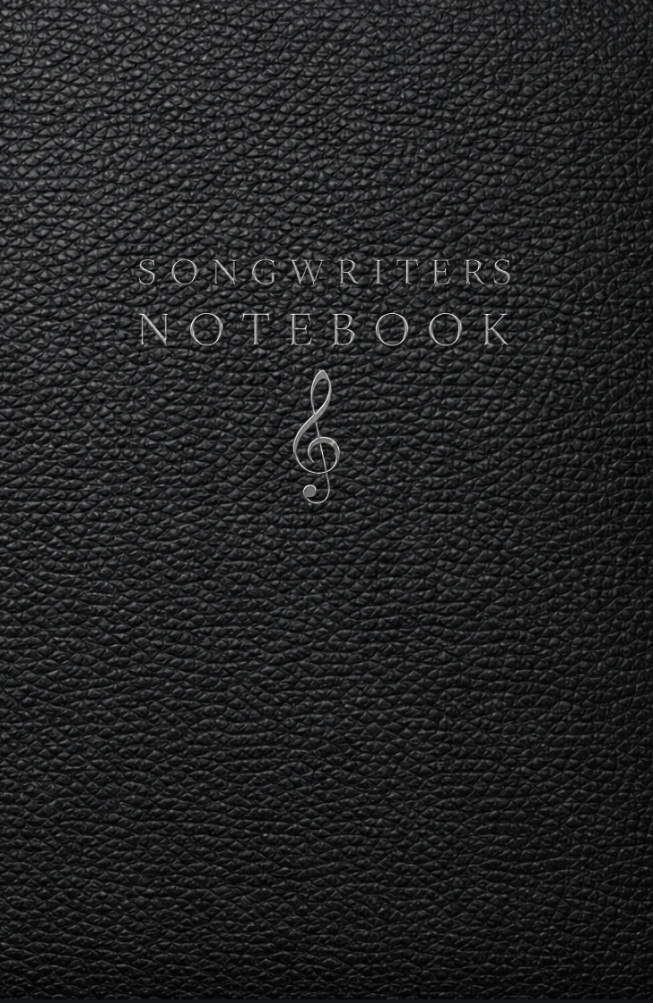 Songwriters Planner, Workbook and Notebook: A Guided Songwriting System for Song Ideas, Lyric Development and Production Planning