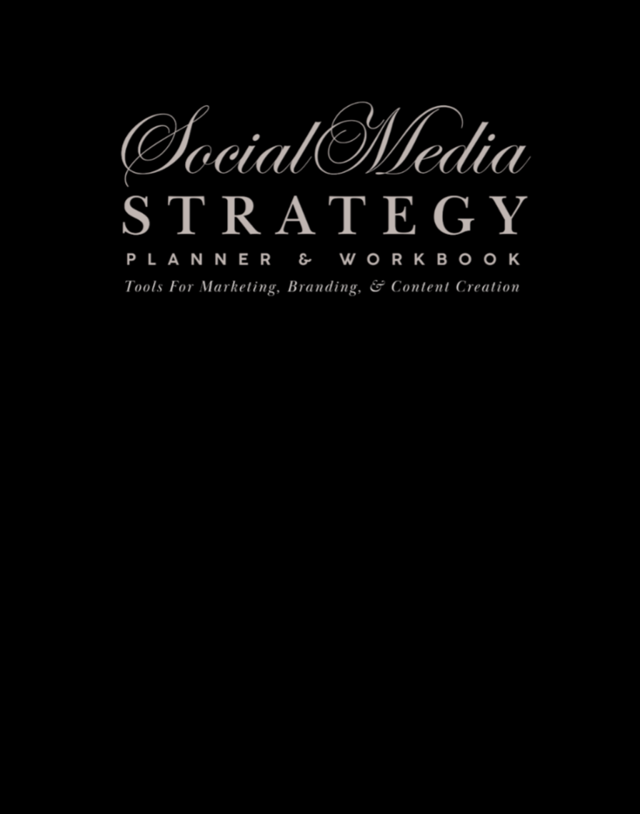 The Social Media Strategy Planner & Workbook (Undated)