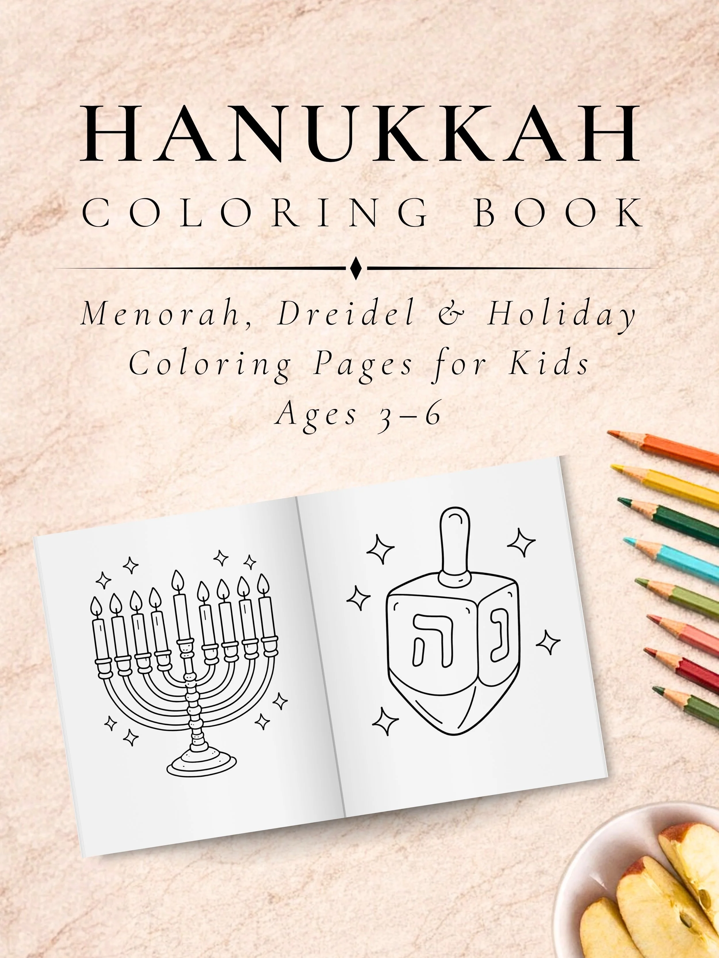 
Hanukkah Coloring Book: Menorah, Dreidel, Star of David and Holiday Coloring Pages for Toddlers and Preschool Kids Ages 3 to 6