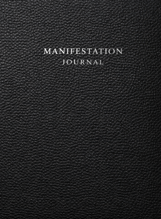 Manifestation Journal and Workbook: A Guided Affirmation and Prompt System for Vision Planning, Wealth, Abundance and Self Development