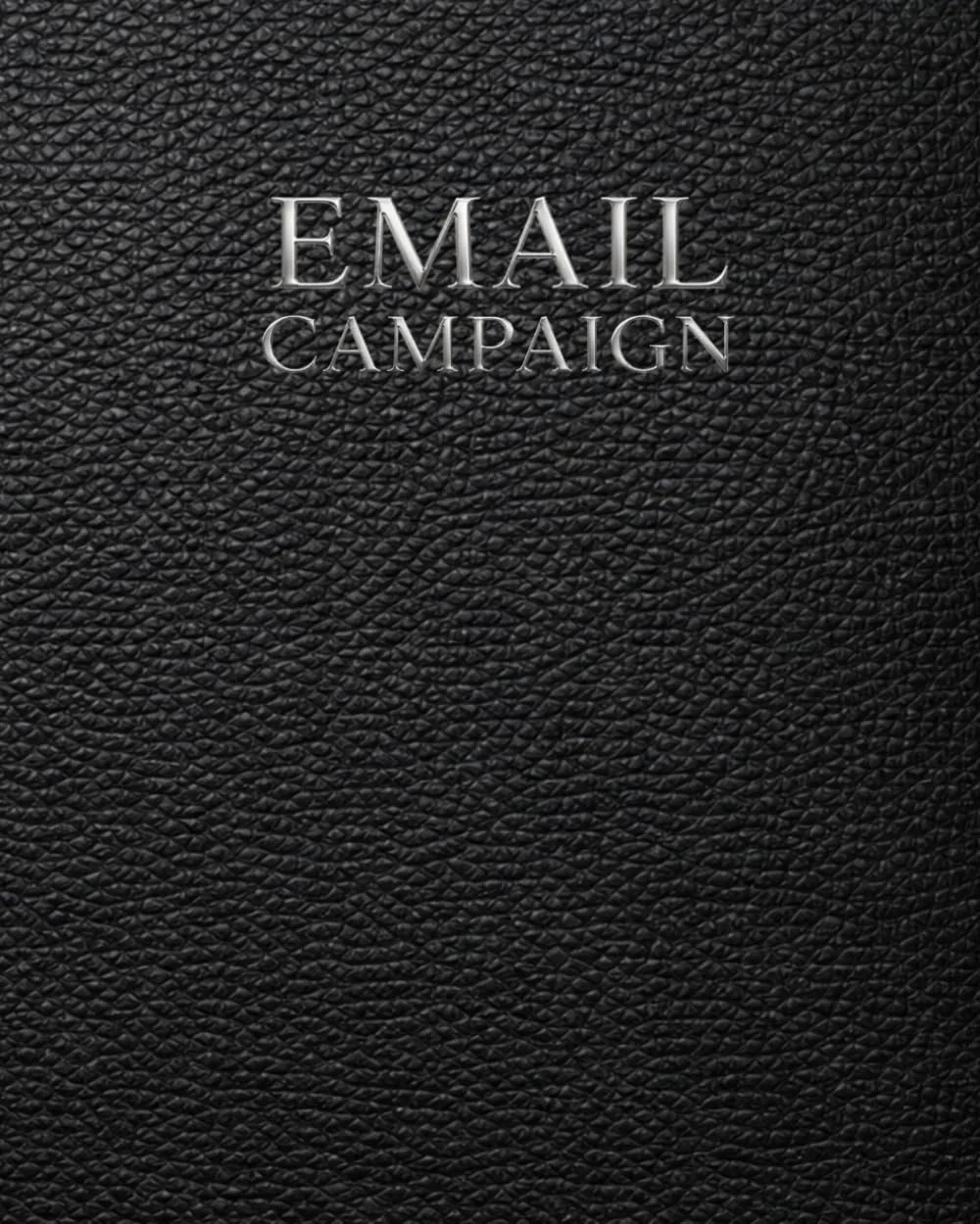 Email Marketing Planner, Workbook and Notebook: A Minimal System for Planning Email Campaigns, Subject Lines, Visual Layouts and Content Strategy