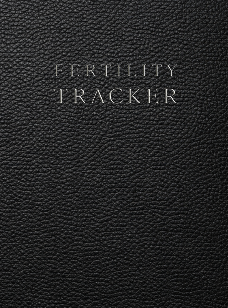 Fertility Tracker: A Daily Wellness Log for Fertility Awareness, Cycle Tracking, Ovulation Monitoring and Reproductive Health