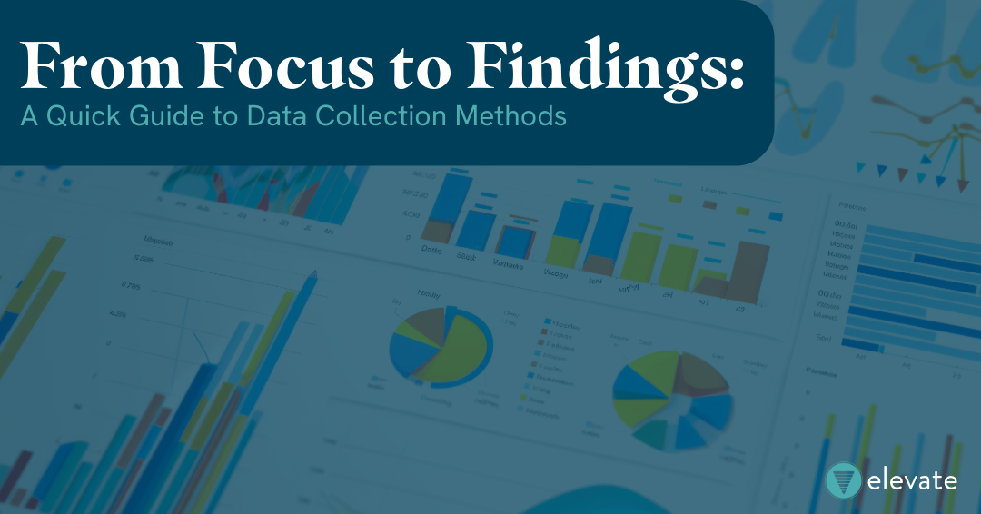 From Focus to Findings: A Quick Guide to Data Collection Methods