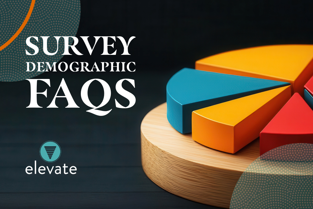 Survey Demographic FAQs