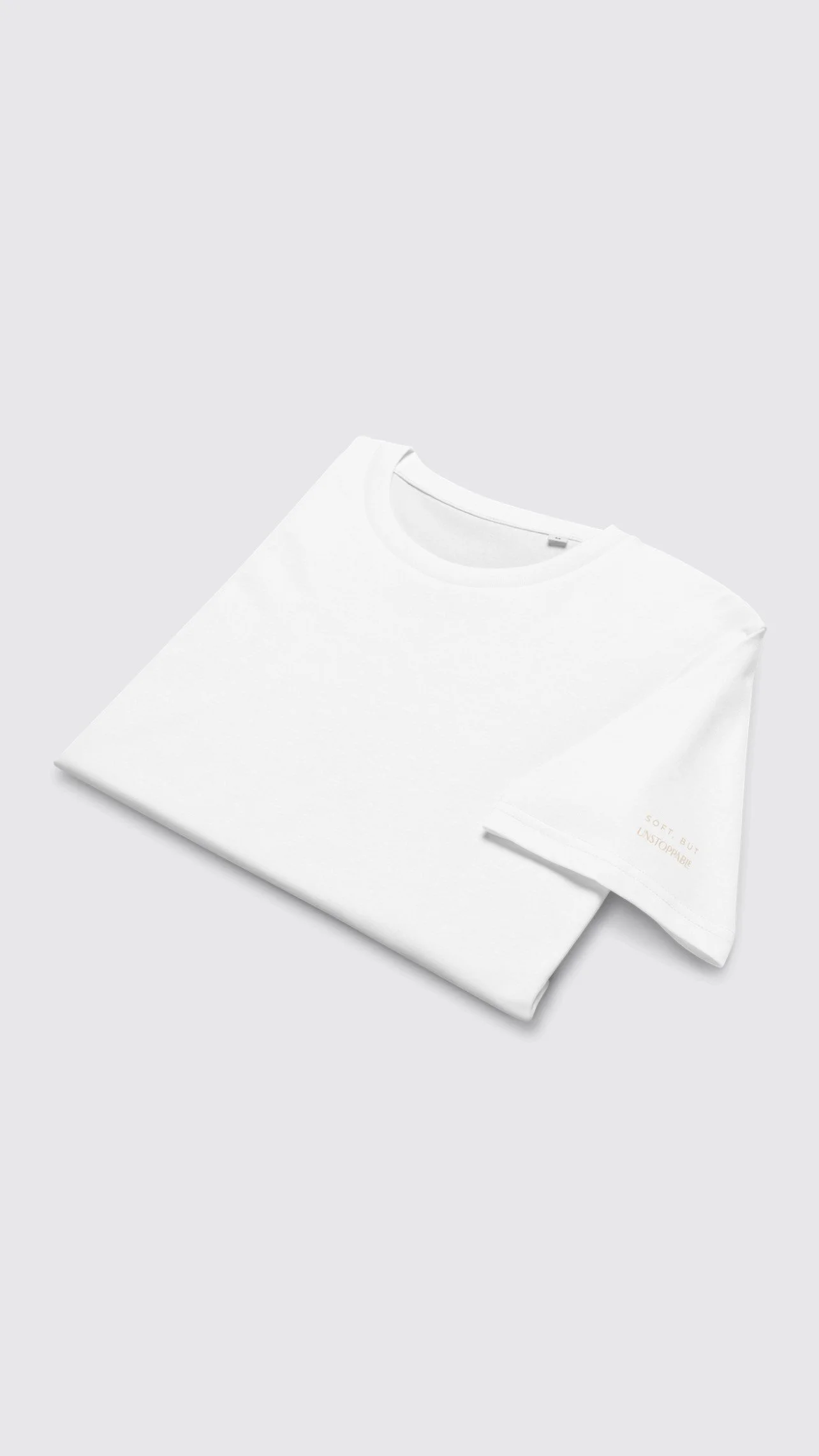 Soft, but unstoppable T-shirt
