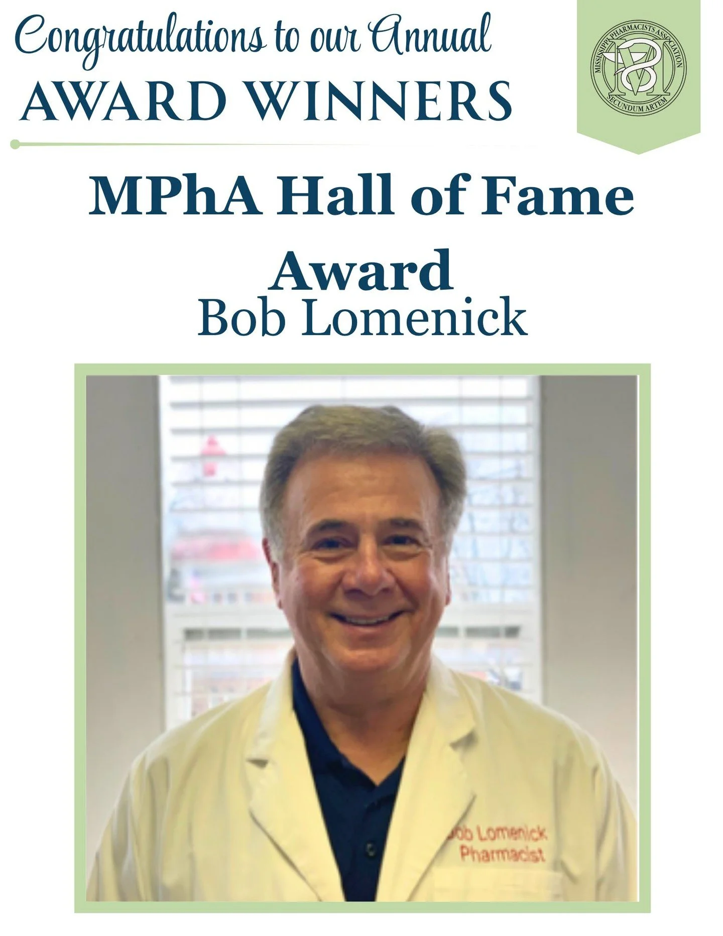 🎉 Congratulations to Bob Lomenick, MPhA Hall of Fame Inductee!🎉 

The Mississippi Pharmacists Association Hall of Fame recognizes individuals whose careers have left an enduring mark on the pharmacy profession. Bob Lomenick's decades of leadership,