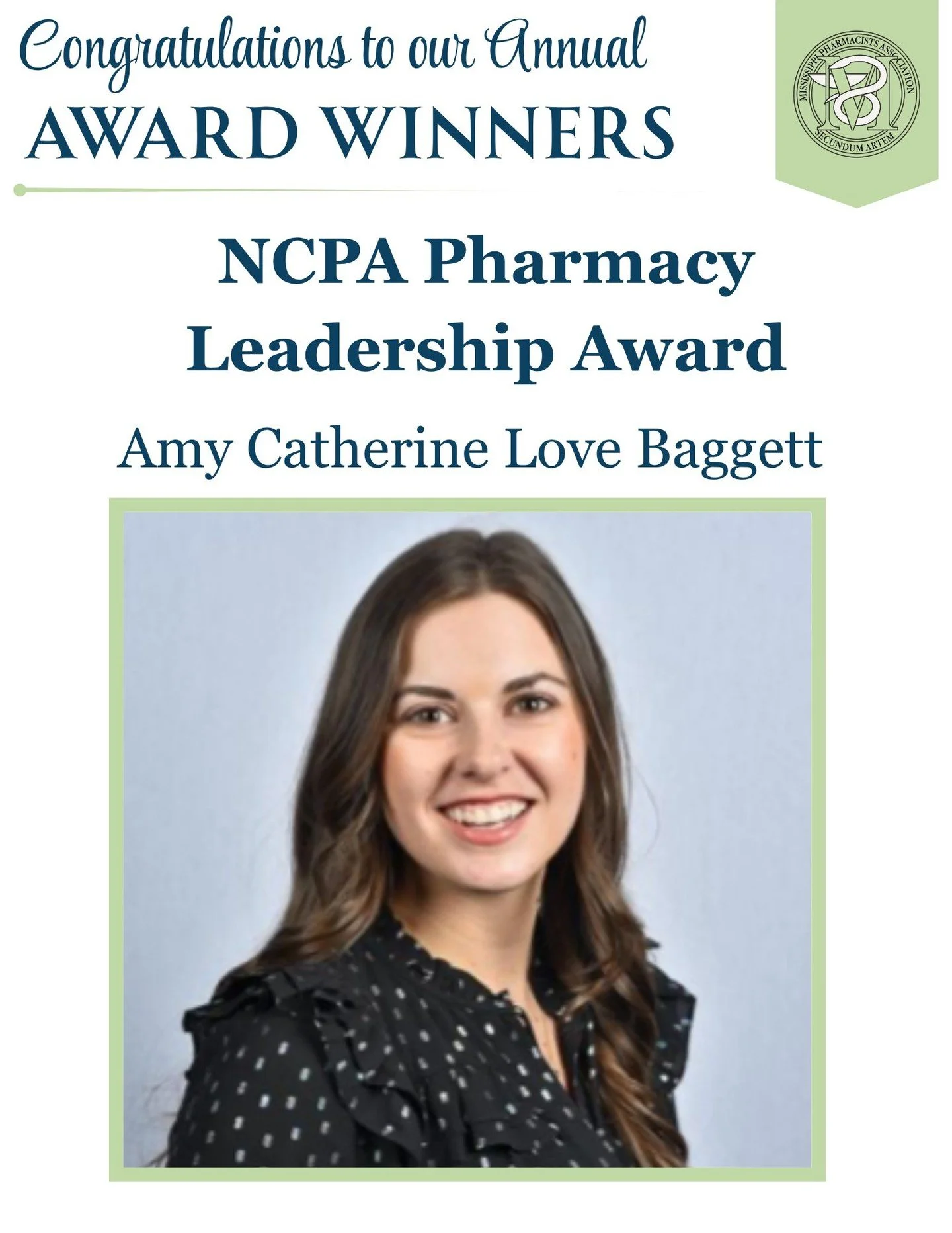 🎉 Congratulations to Dr. Amy Catherine Love Baggett, recipient of the NCPA Pharmacy Leadership Award, presented by Pharmacists Mutual!🎉 

The NCPA Pharmacy Leadership Award is the highest honor bestowed by the Mississippi Pharmacists Association. I