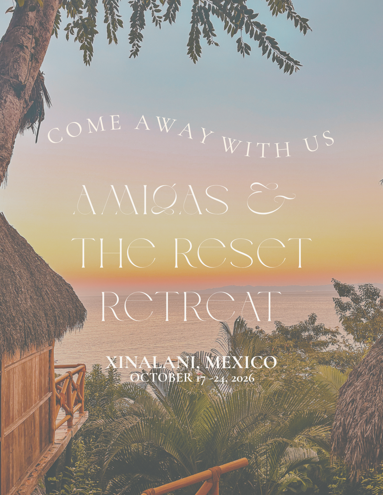 Amigas &amp; The Reset Retreat 