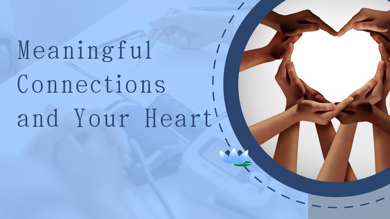 Emotional Connection, Stress Physiology, and the Heart