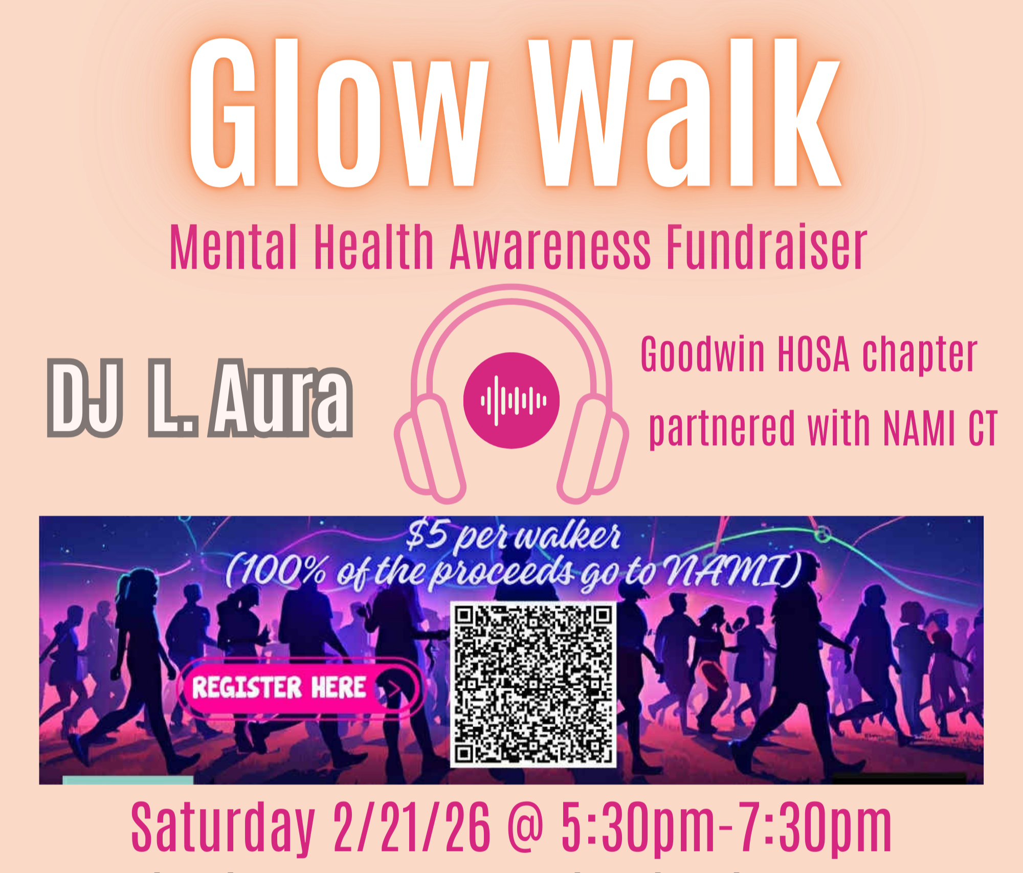 GLOW WALK mental health fundraiser - GOODWIN UNIVERSITY @ RIVER ACADEMY