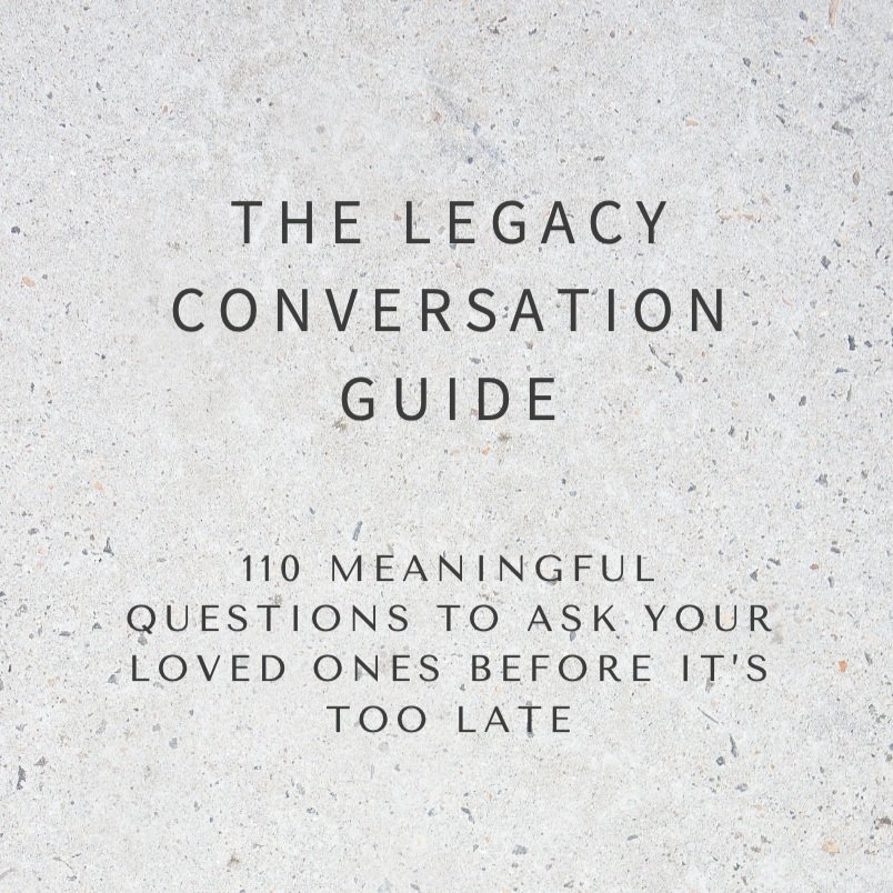 Legacy Conversation Guide