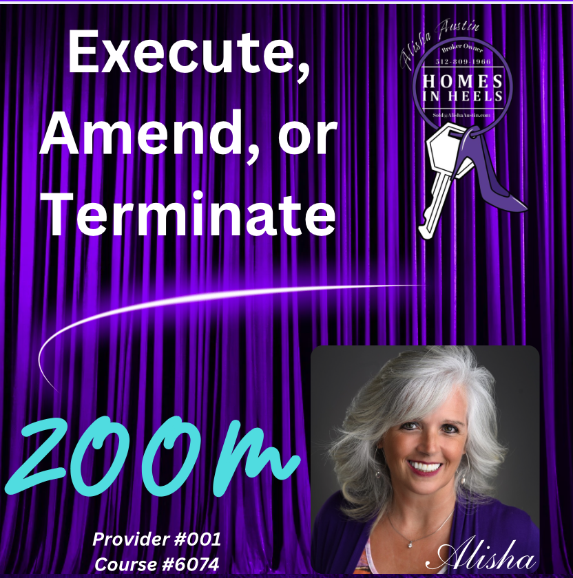 Execute, Amend, or Terminate