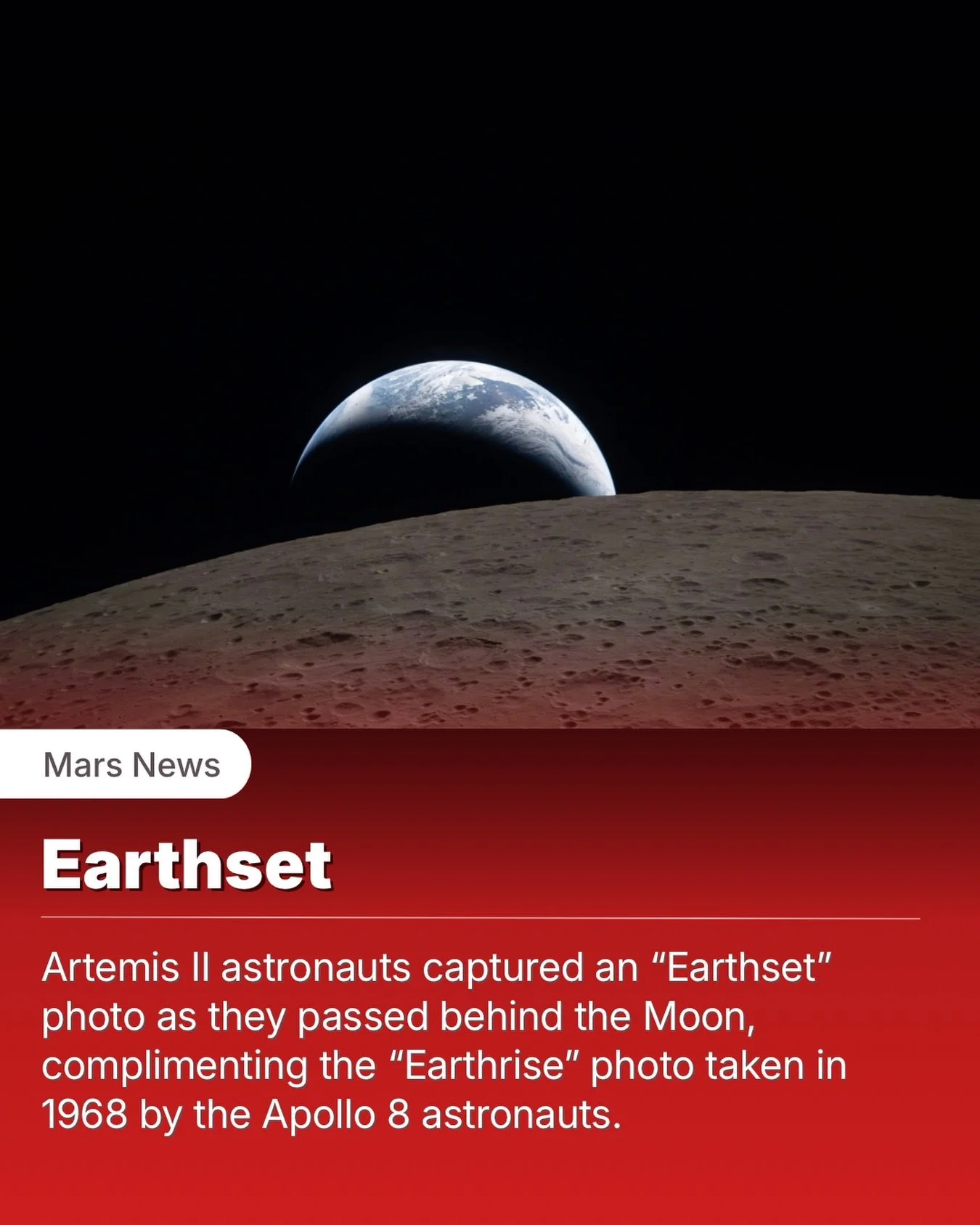 On April 6, as the crew of Artemis II rounded the far side of the Moon, Earth slipped away.

From aboard the Orion spacecraft, the astronauts captured a rare and powerful moment: &ldquo;Earthset.&rdquo;

Our planet slowly sank behind the lunar horizo