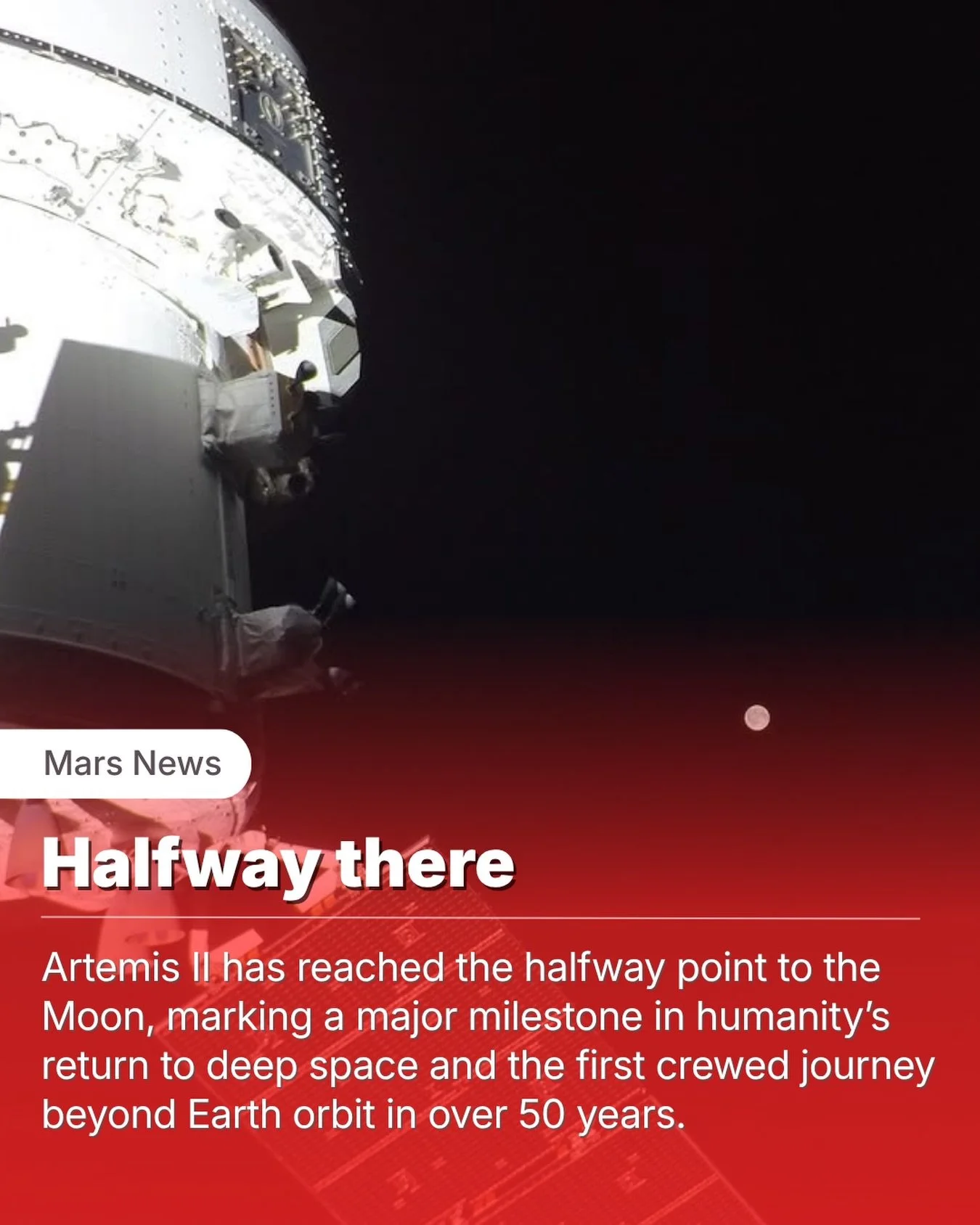 Somewhere between Earth and the Moon, the crew of Artemis II has crossed an invisible line.

Halfway.

For the astronauts aboard Orion, it&rsquo;s not just distance. It&rsquo;s perspective.

Earth is already shrinking behind them. The Moon is no long