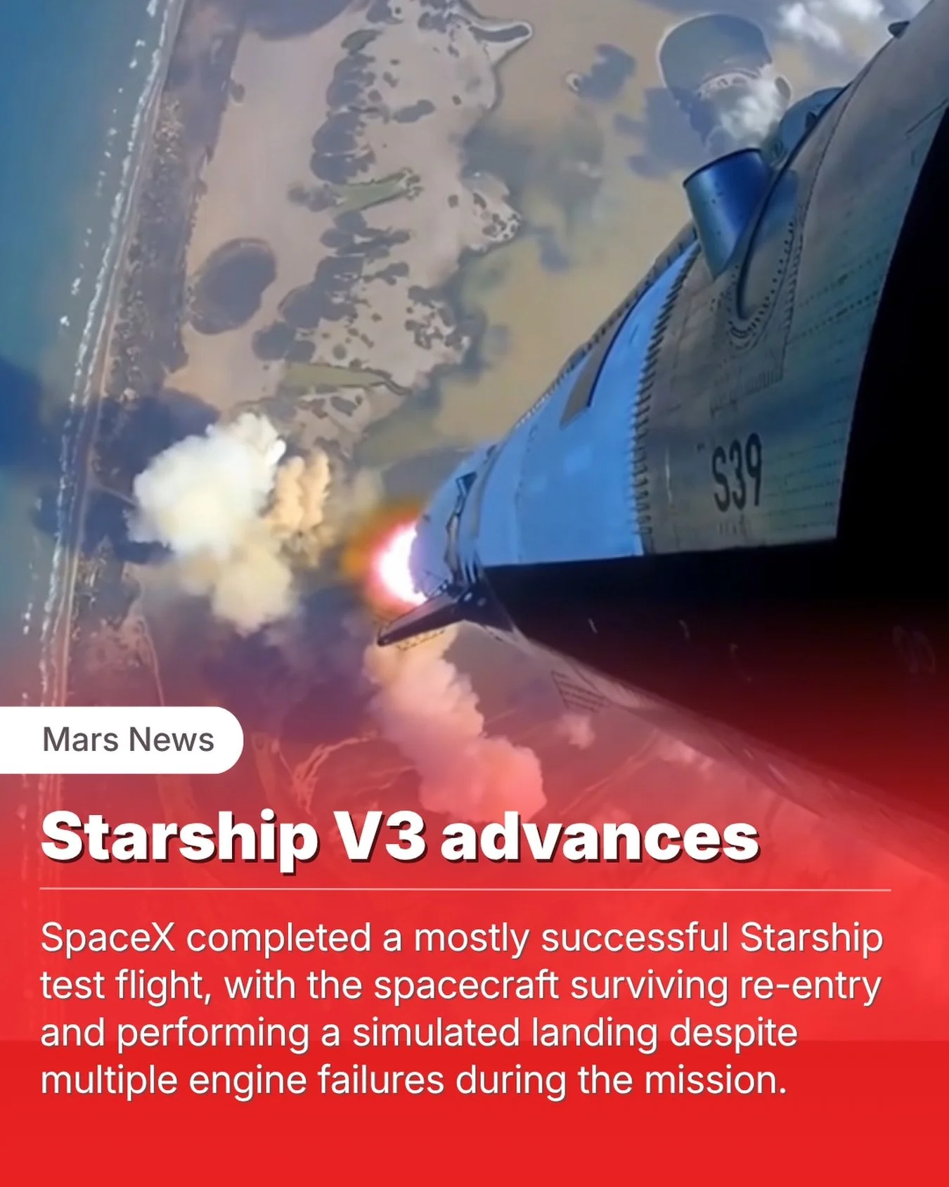 Sometimes progress to Mars looks less like perfection&hellip; and more like controlled chaos.

SpaceX￼ completed the 12th test flight of Starship, the largest rocket ever built, and despite several engine failures along the way, the mission achieved 