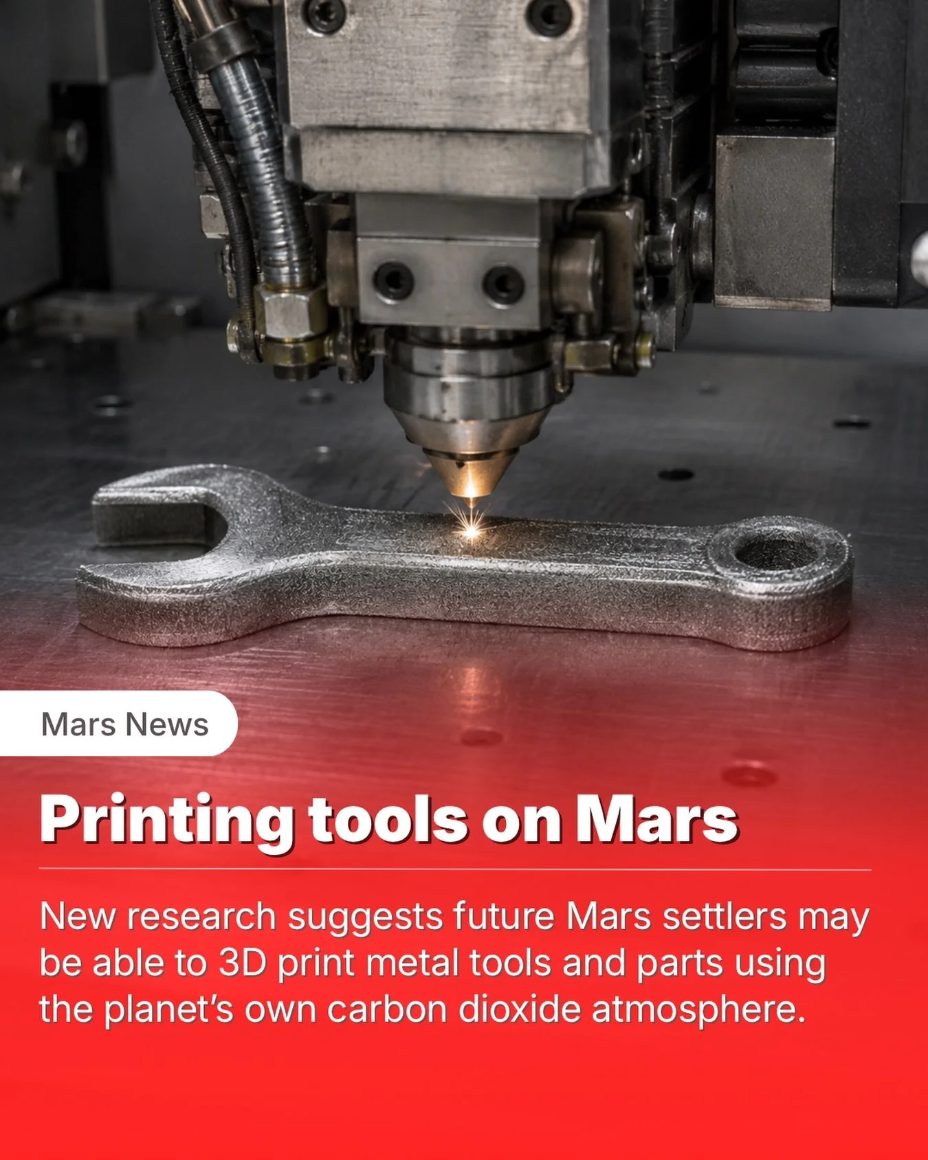 If humans someday live on Mars, they probably won&rsquo;t bring every tool, replacement part, or building component with them from Earth.

They&rsquo;ll have to make things there.

New research from the University of Arizona suggests that might actua