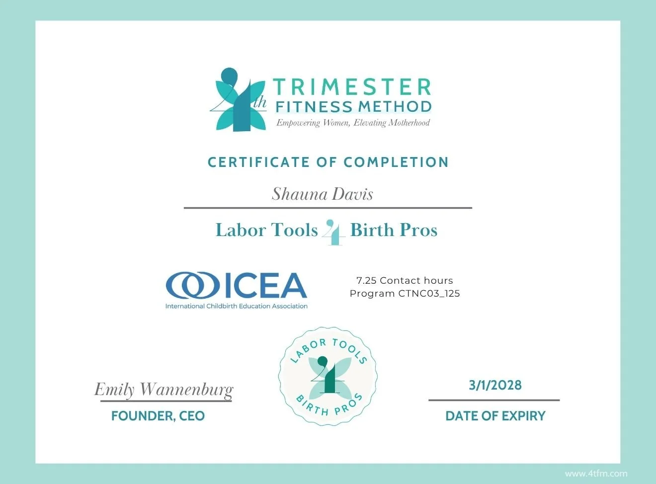 Certificate of completion for Shauna Davis from 4th Trimester Fitness Method, for Labor Tools workshop given to Shauna Davis, certified Christian birth doula in Woodstock, Illinois serving clients also in Wisconsin.