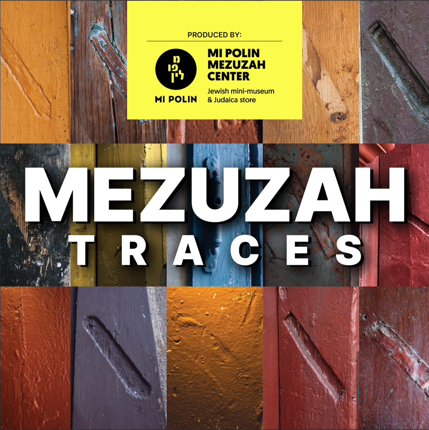 Meet The Curator: Mezuzah Traces