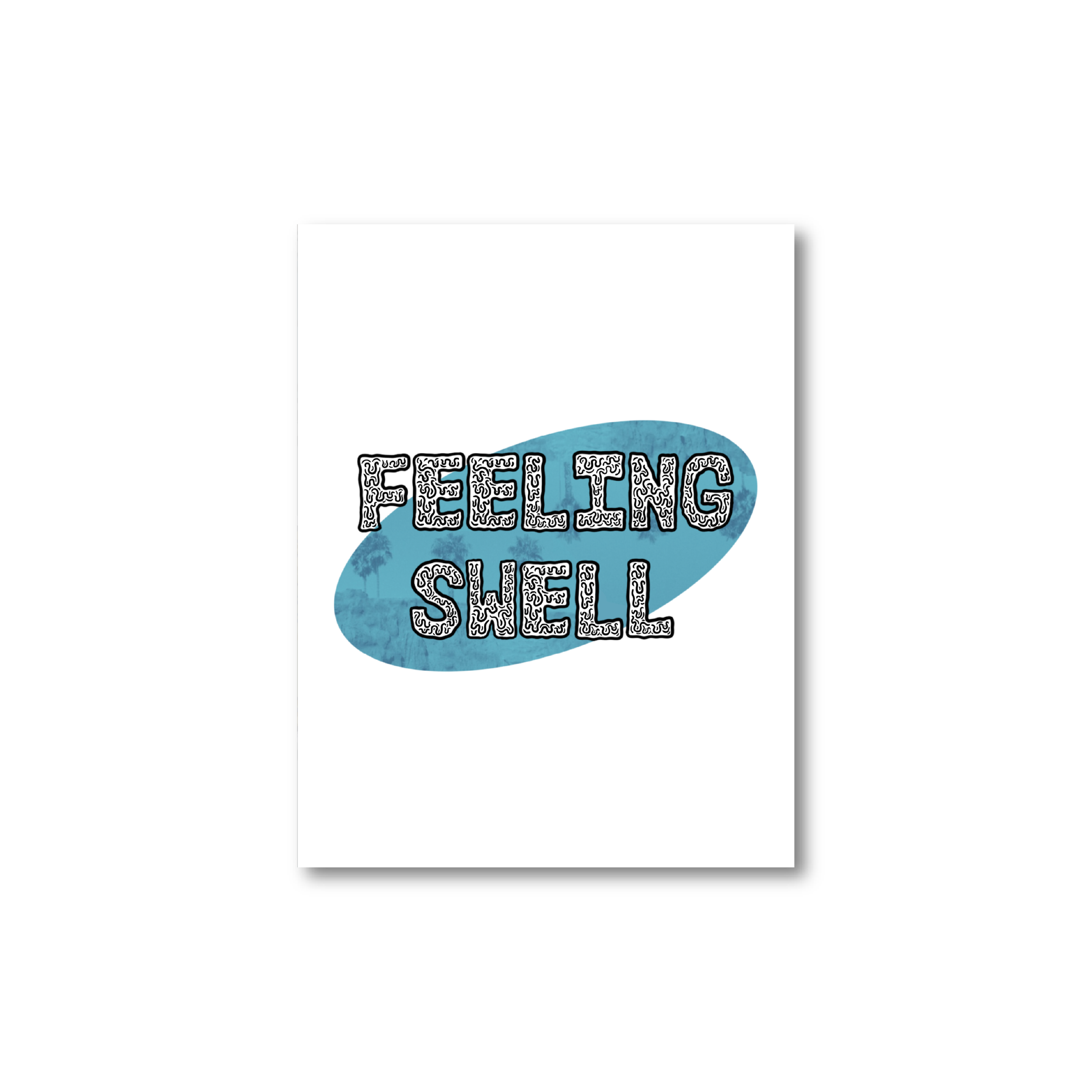 Feeling Swell Print