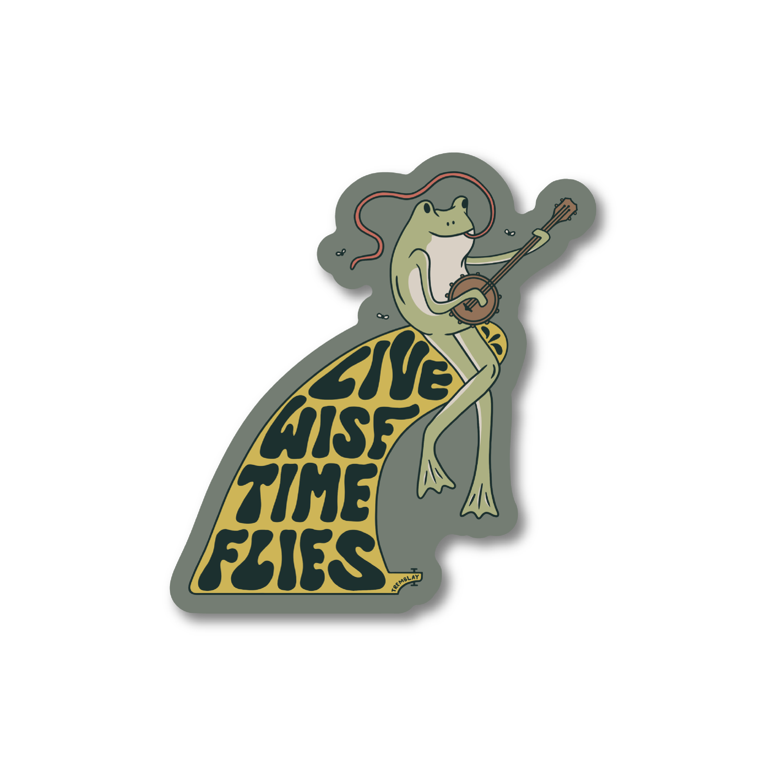 Live Wise Time Flies Sticker