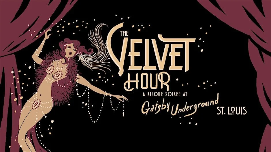 Poster for 'The Velvet Hour,' a risque soirée at Gatsby Underground in St. Louis, featuring an illustrated woman with flowing hair, jewelry, and fur, performing on stage with curtains on either side.