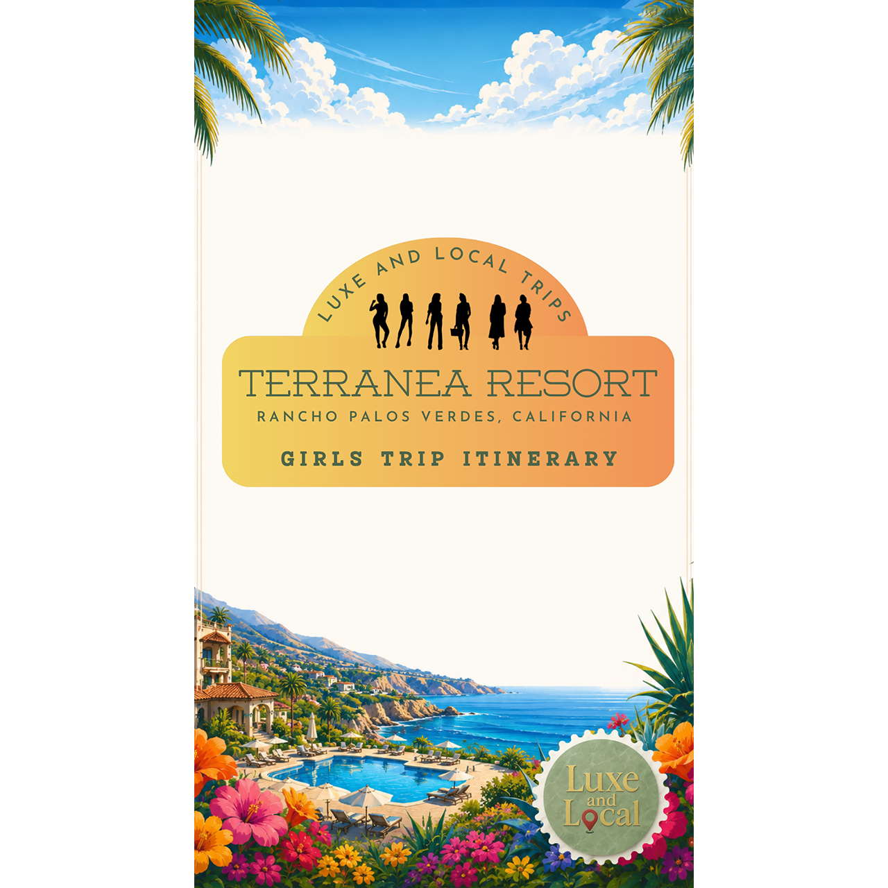 Terranea Resort Itinerary