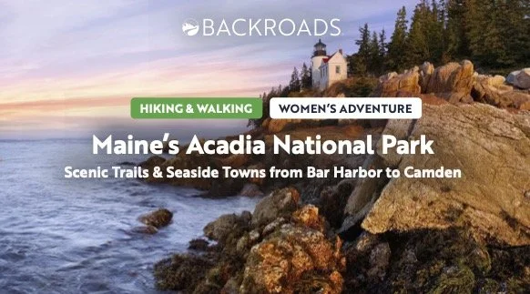 Maine’s Acadia National Park