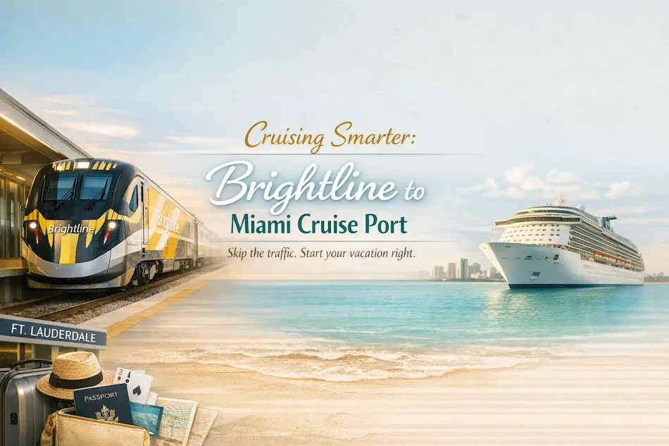 Cruising Smarter: Brightline to Miami Cruise POrt