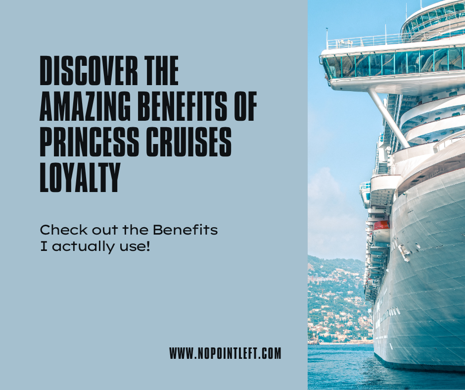 Discover Princess Cruises Loyalty Benefits
