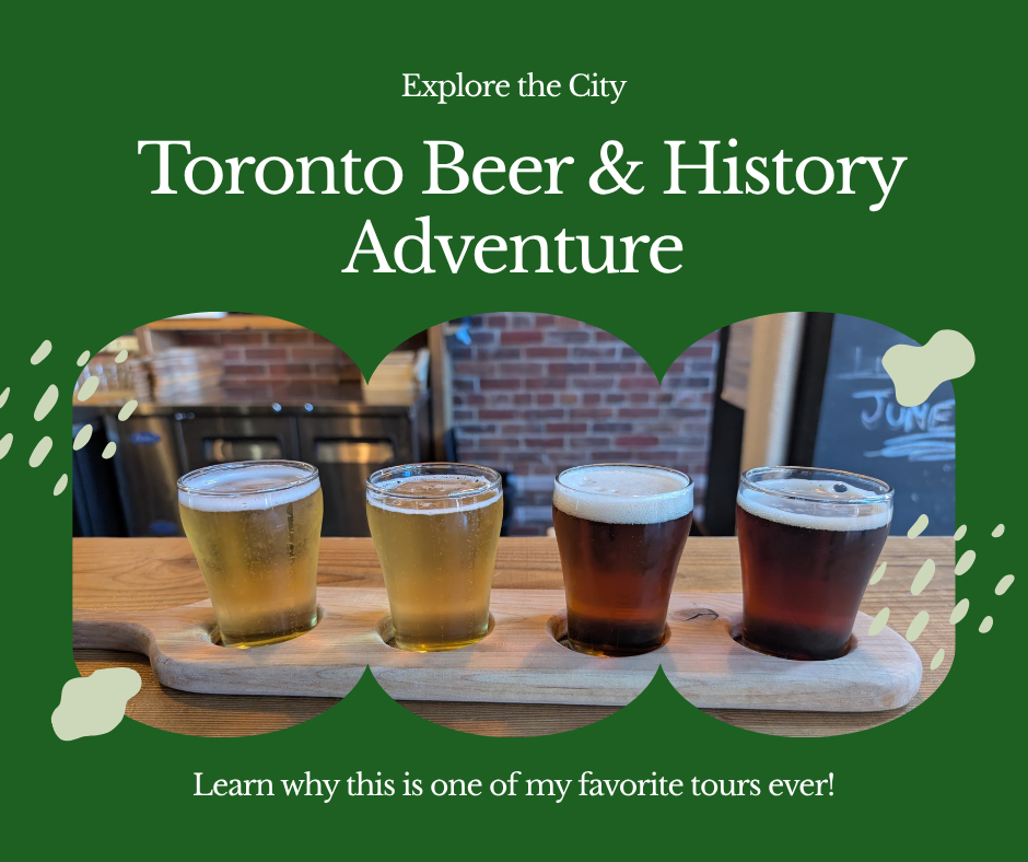 Toronto Walking Tour - Beer & History Adventure