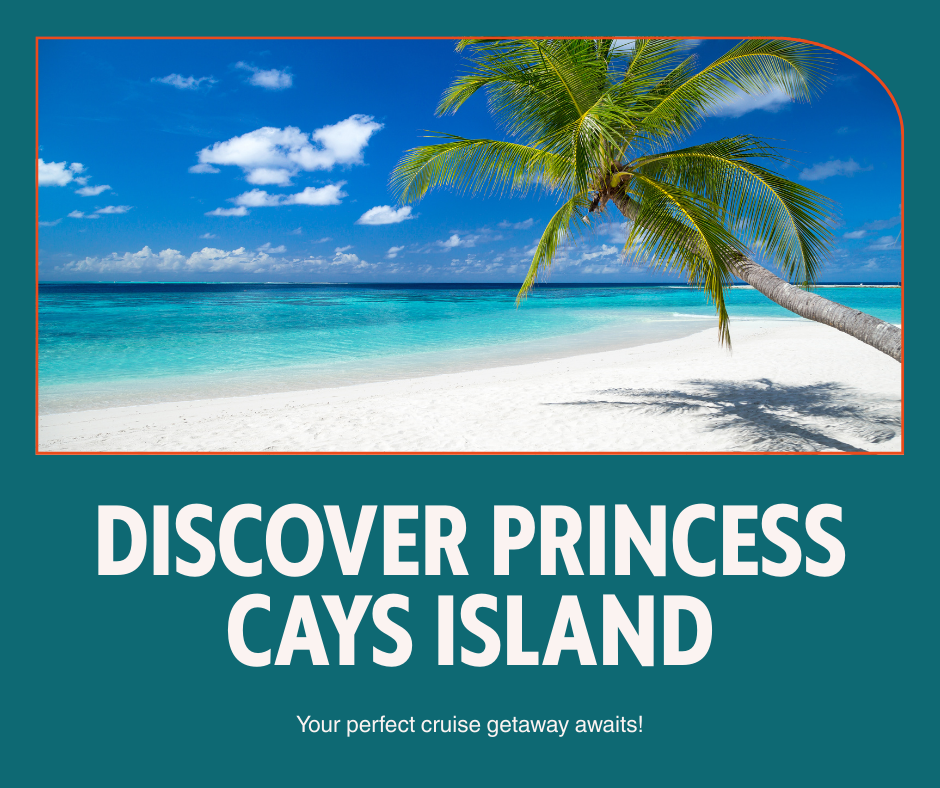 Princess Cays Island Port Review: A Day in Paradise