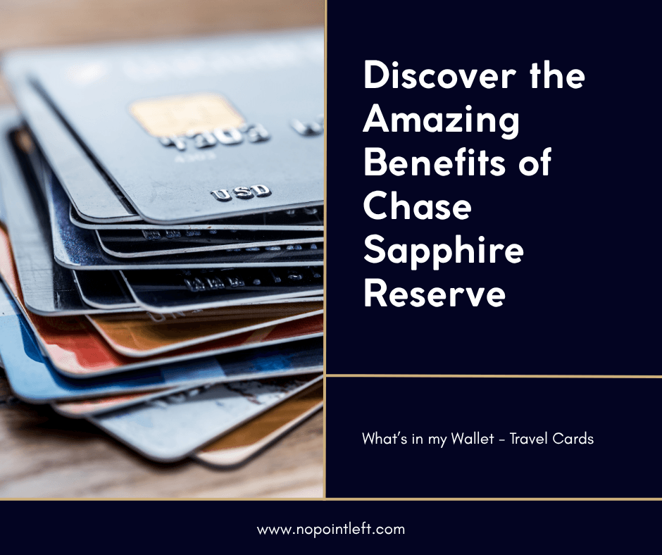 What’s in My Wallet - Benefits Chase Sapphire Reserve 