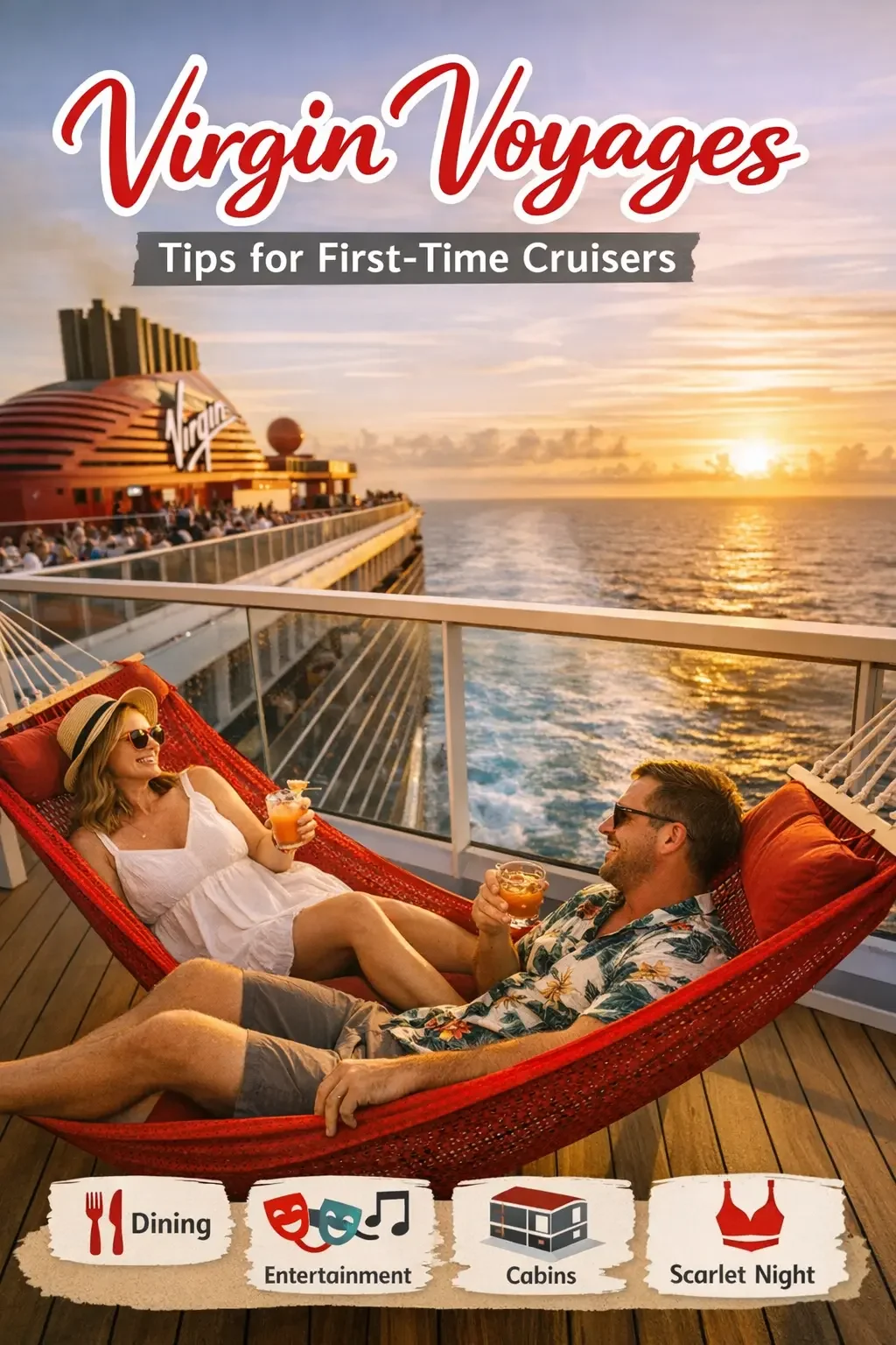 Virgin Voyages Tips for First-Time Cruisers