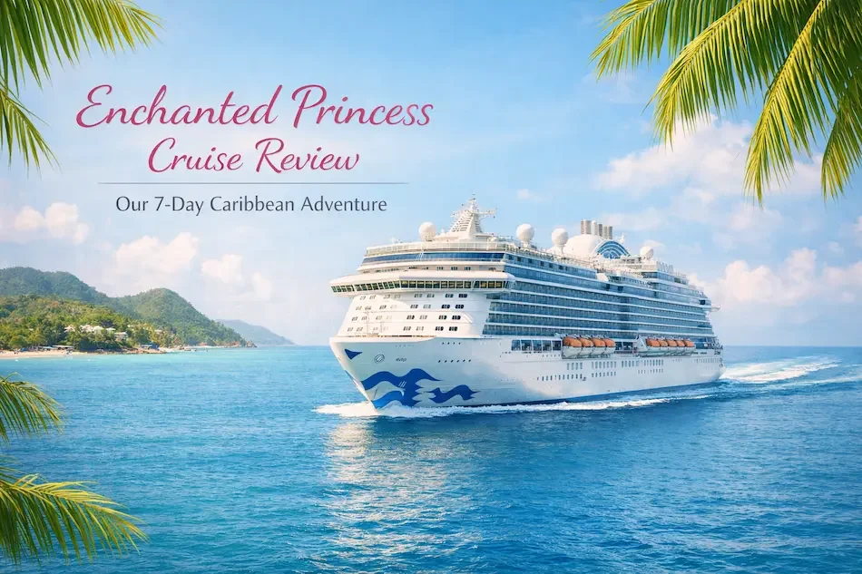 🌴 Enchanted Princess Cruise Review: Our 7‑Day Caribbean Adventure