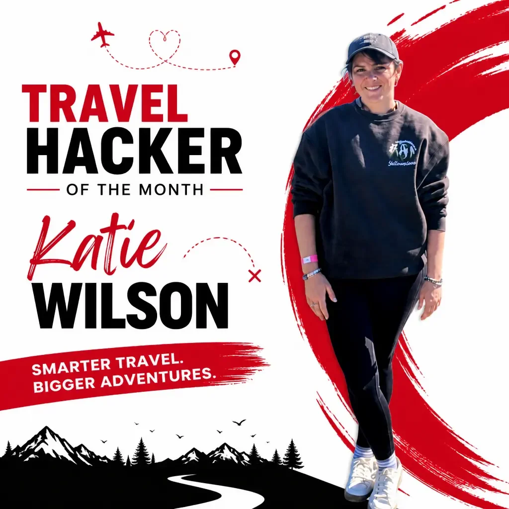 Travel Hacker of the Month June Katie Wilson