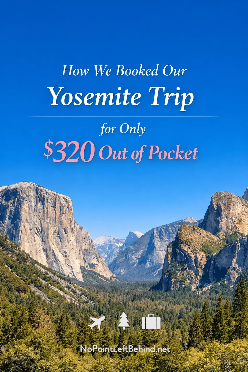 YOsemite trip for $320 out of pocket