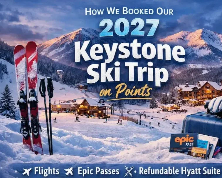 Ski trip 2027 booked on points
