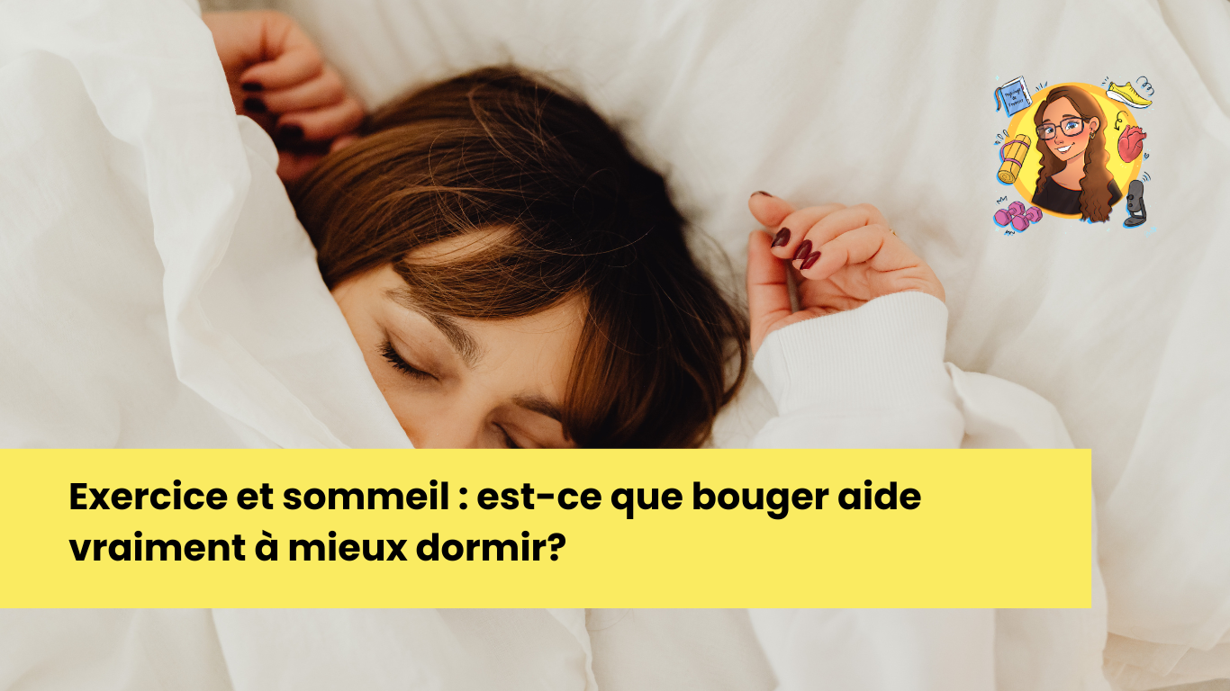 Exercice et sommeil : est-ce que bouger aide vraiment à mieux dormir?