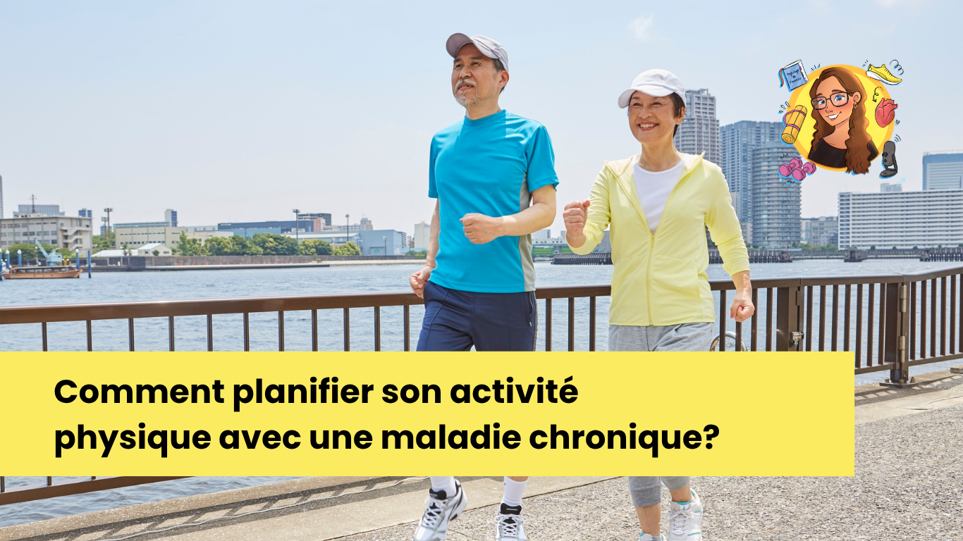 Comment planifier son activité physique avec une maladie chronique?
