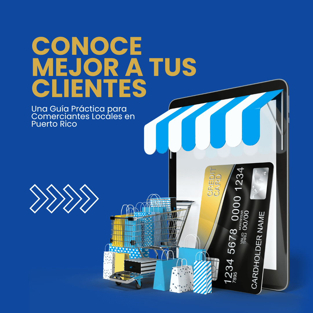 Cómo Atraer Clientes a Tu Negocio: Una Guía Práctica para Comerciantes Locales en puerto rico