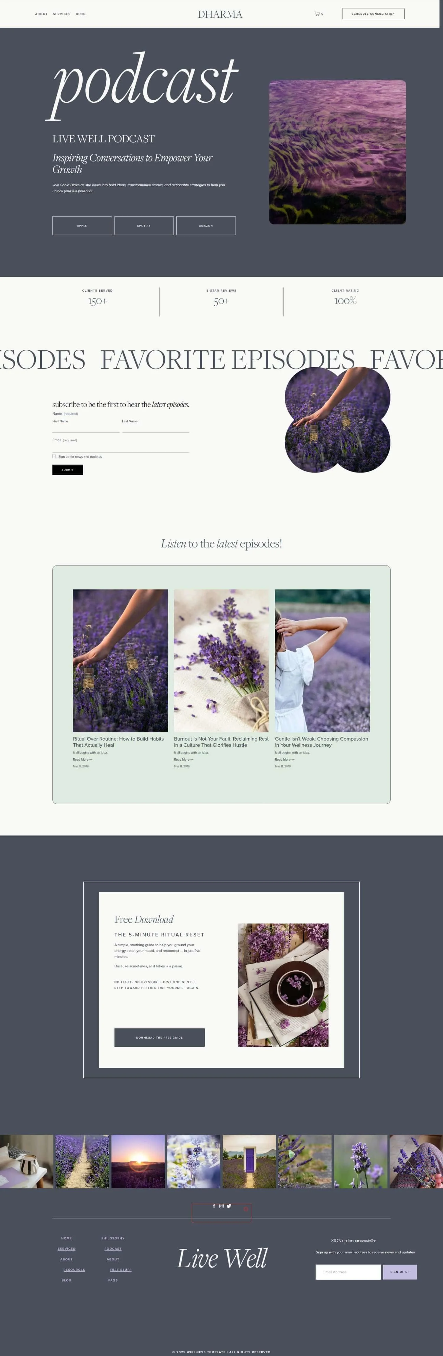 Webpage layout for a podcast called 'Live Well,' featuring sections on episodes, blog posts, a sign-up form, and images of lavender fields, including a person touching lavender plants and a lavender bouquet.