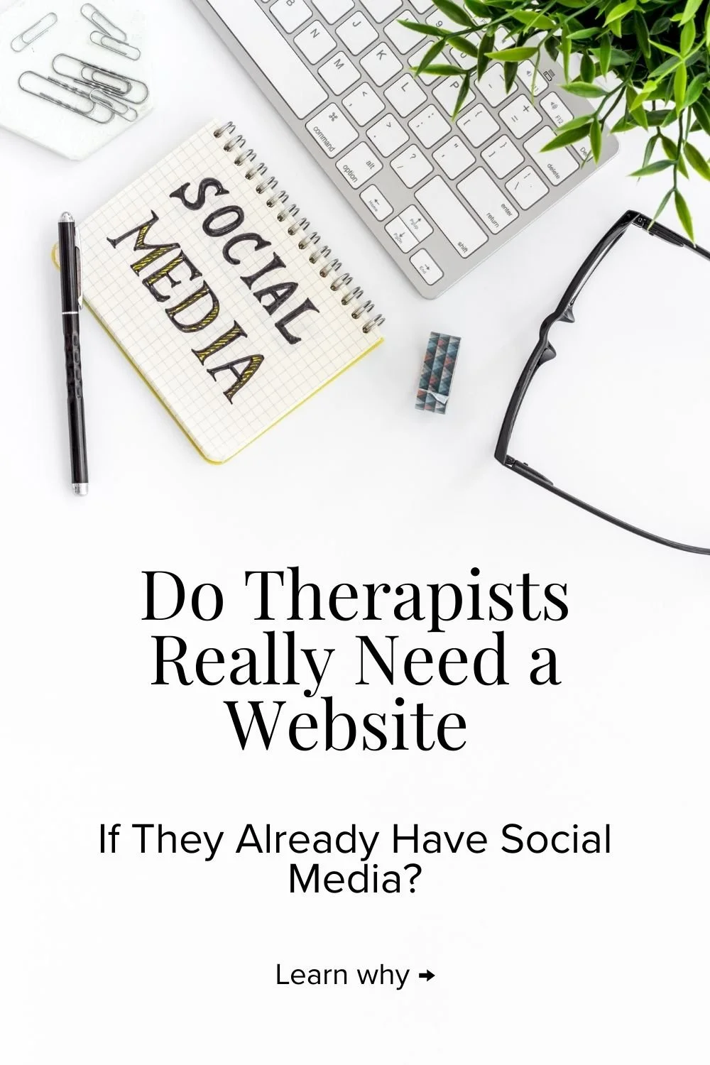 notebook labeled social media on minimal workspace illustrating why therapists need a professional website
