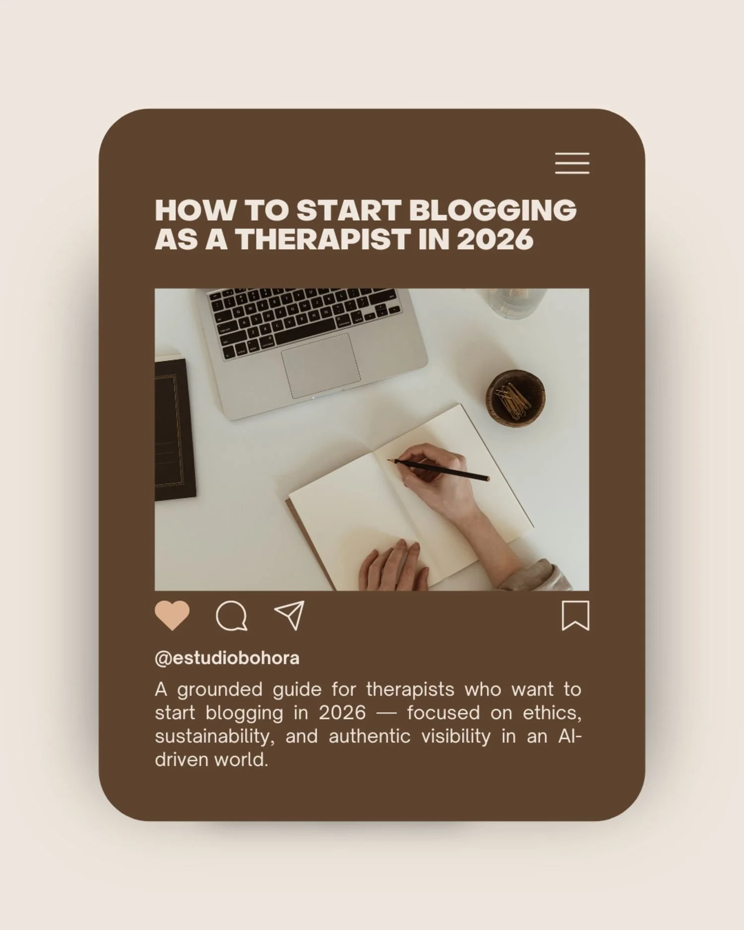 Minimalist blog cover image showing a person writing in a notebook next to a laptop, representing intentional and ethical blogging for therapists in 2026 in an AI-driven digital landscape.