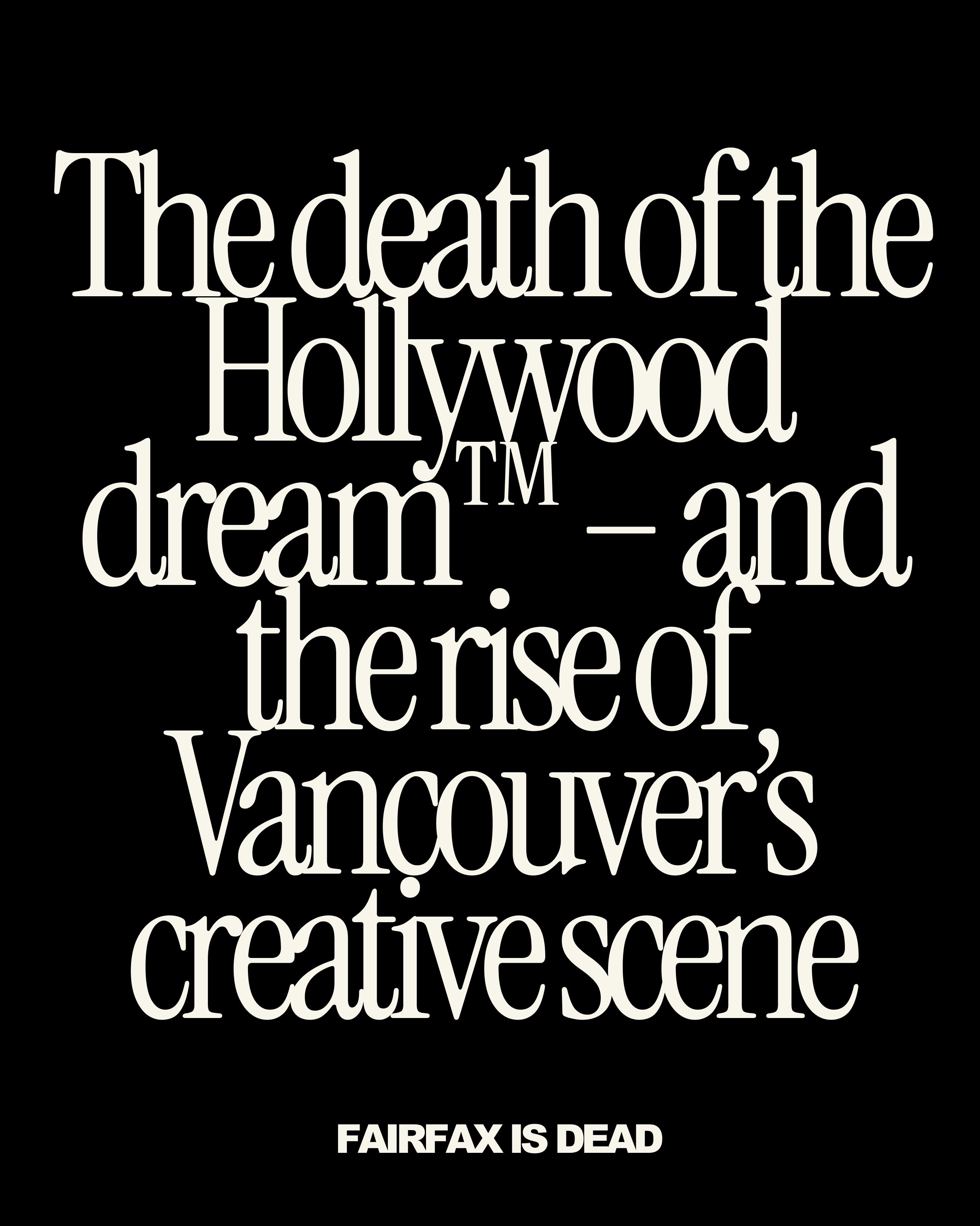 The Death of the Hollywood Dream — And the Rise of Vancouver’s Creative Scene