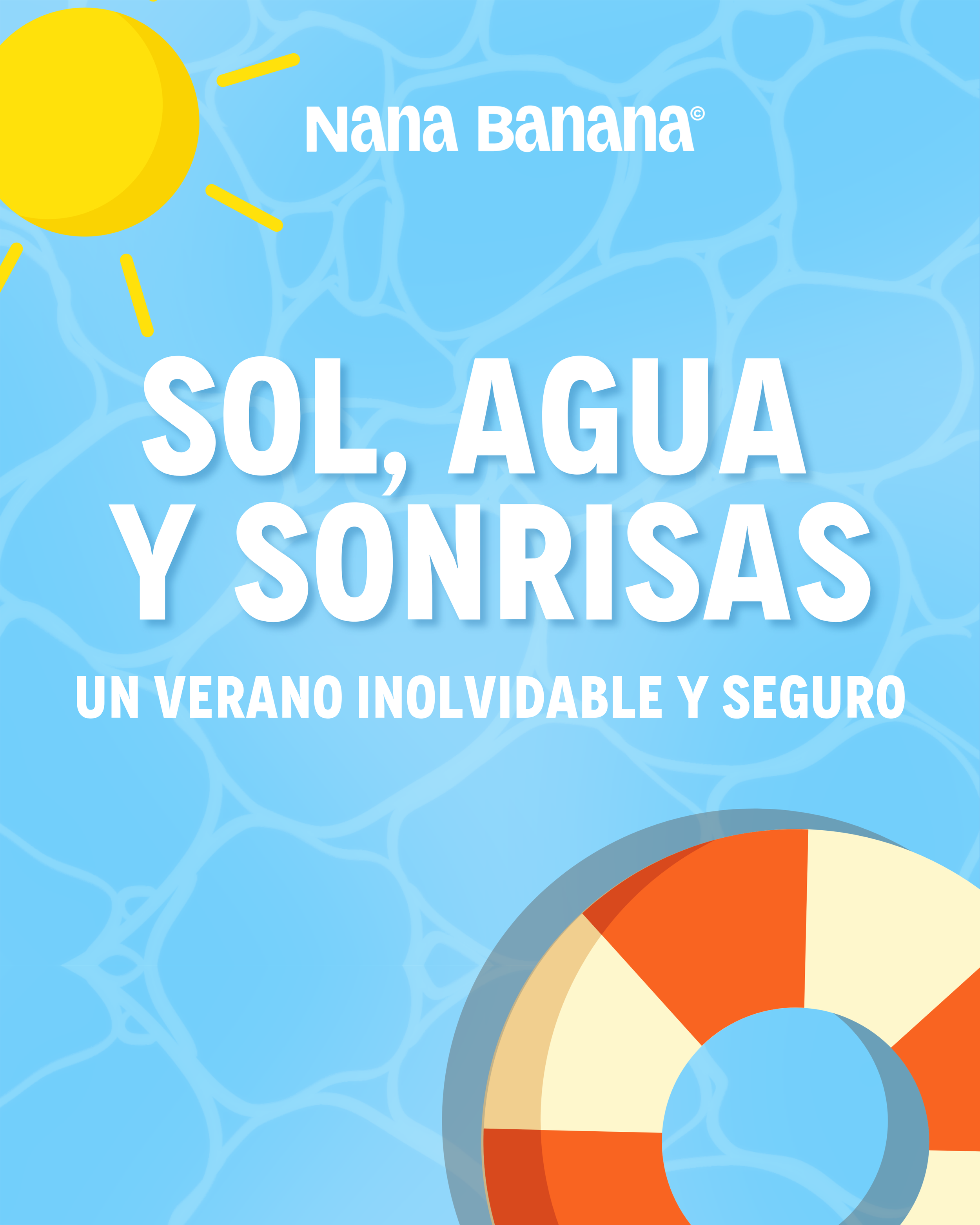 Sol, agua y sonrisas: Guía para un verano inolvidable y seguro☀️🌡️