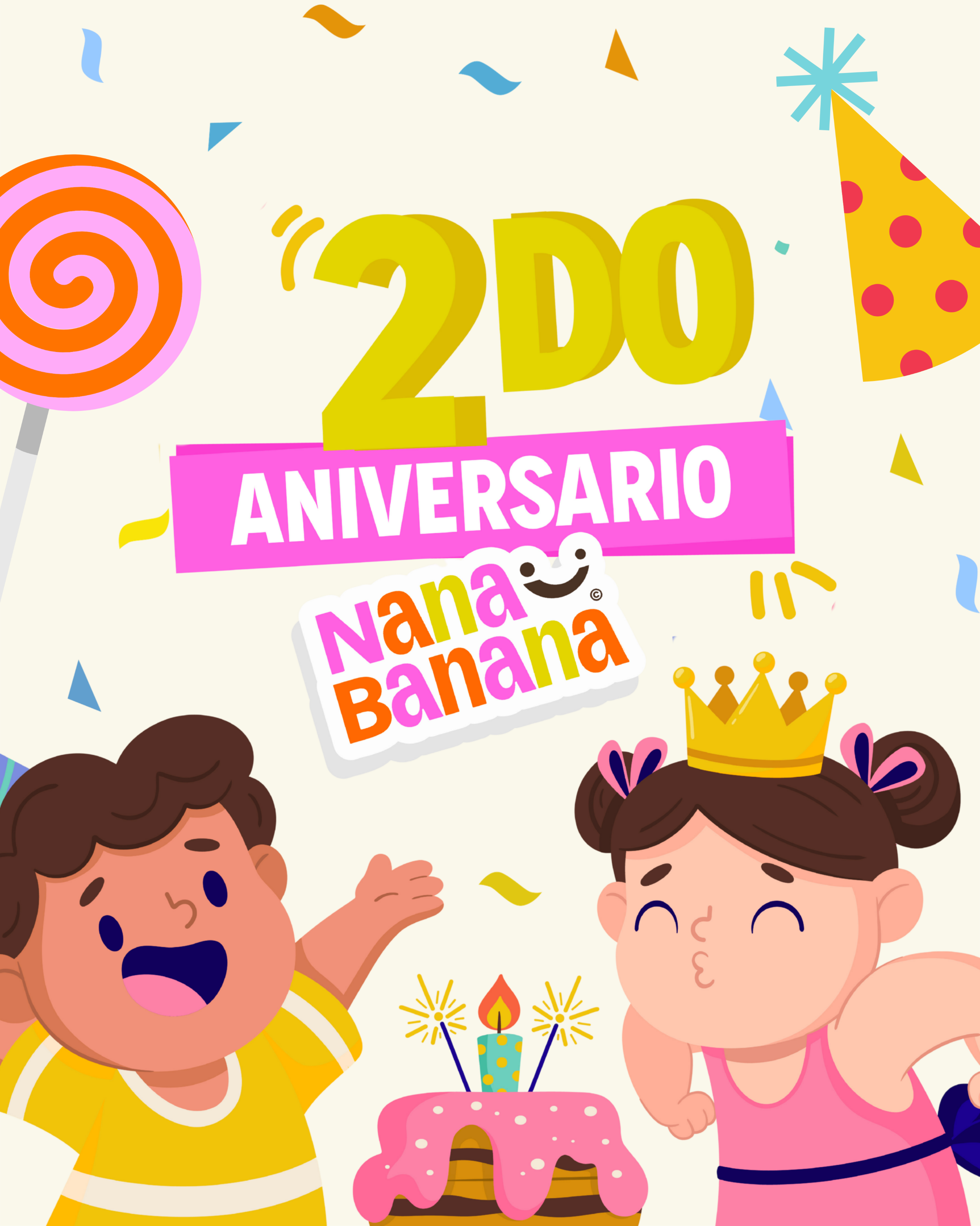 Celebrando el 2do aniversario NANA banana 🍌