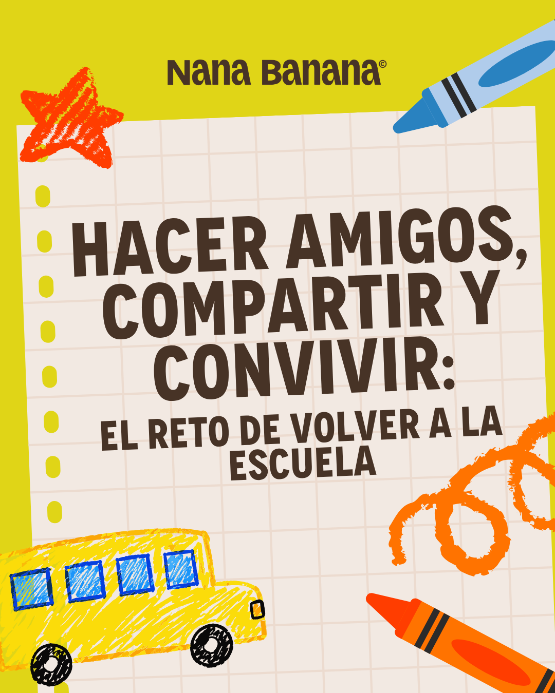 Hacer amigos, compartir y convivir: El reto de volver a la escuela 🏫⭐