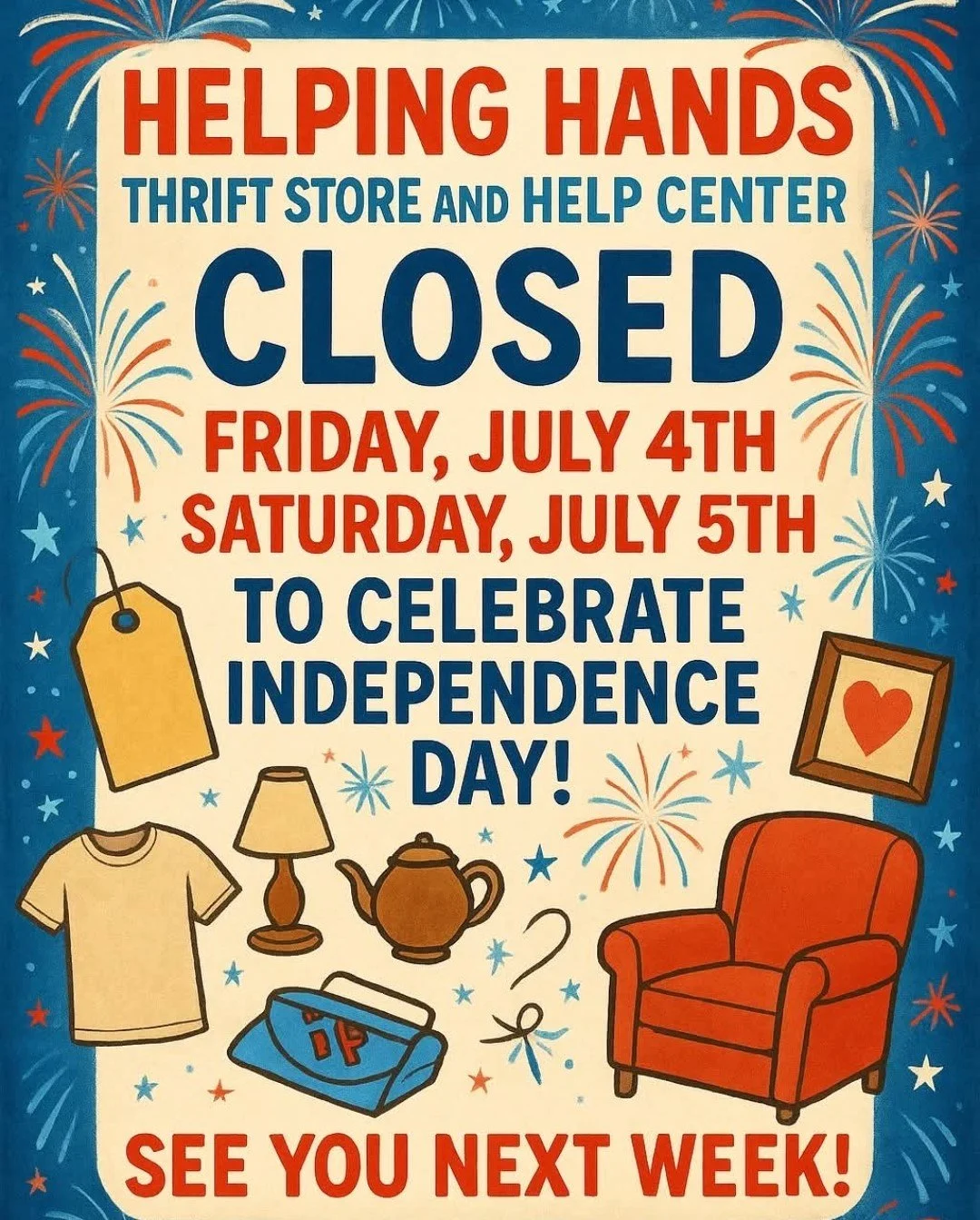 STORE CLOSED For Independence Day!
