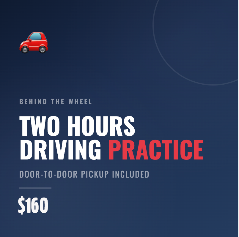 TWO HOURS OF DRIVING PRACTICE