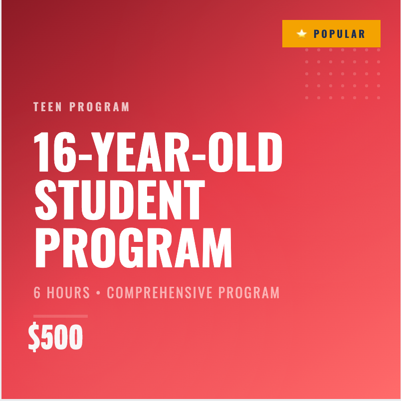 16-YEAR-OLD STUDENT PROGRAM - 6 HOURS